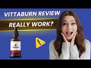 🟢 ​VITTABURN REVIEW (⚠️ Honest Review 2025) - Shocking Results Exposed!⚡