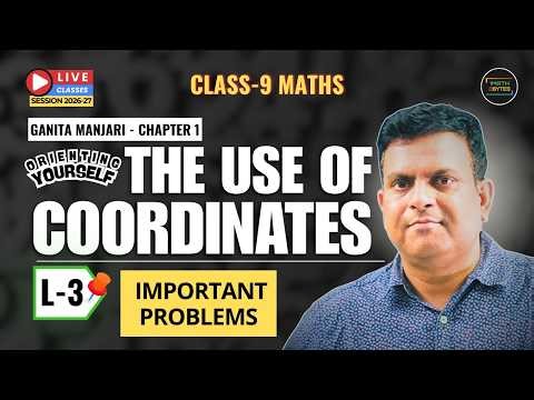 Class 9 Maths | Coordinate Geometry - Important Problems | Ganita Manjari - Chapter 1 (L-3)