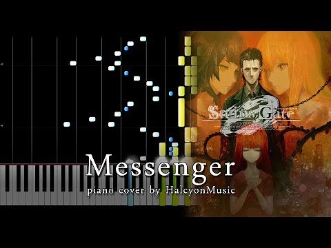 Steins;Gate 0 OST/Main Theme "Messenger" (Piano Sheets + Tutorial)