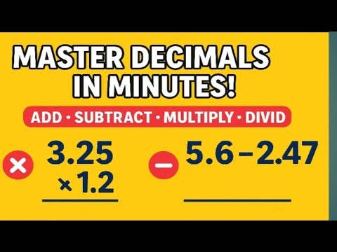 Addition, Subtraction, Multiplication & Division of Decimals | Easy Math Tutorial