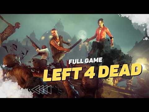 Left 4 Dead - FULL GAME Playthrough - No Commentary