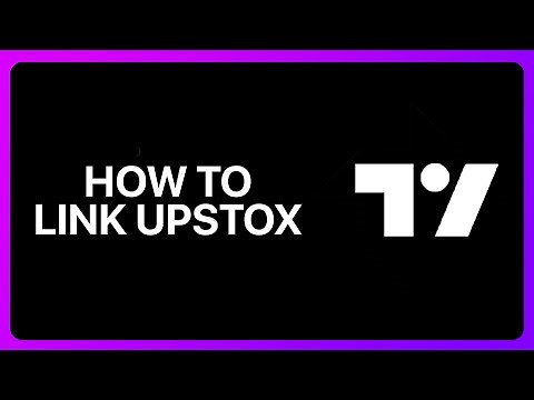 How To Link Upstox To TradingView Tutorial