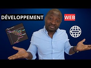 Développement Web | Le Développement Web expliqué en 5 Minutes