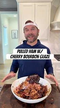 Pulled Ham with Cherry Bourbon Glaze