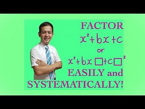 Algebra: Easy and Systematic Way to Factor x^2+bx+c