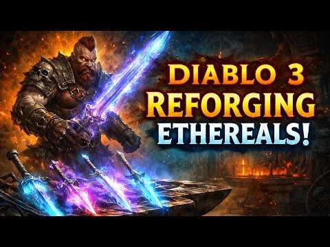 Diablo 3 Ethereal Reforge Guide – Get GOD Rolls Fast!