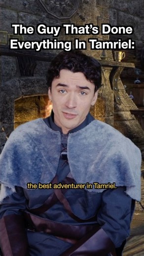 The Guy That's Done Everything In Tamriel