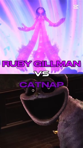 Ruby Gillman vs CatNap Remake