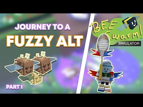 Journey to a Fuzzy Alt | Bee Swarm Simulator - Part 1