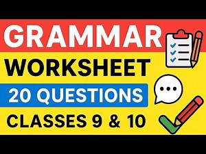 Grammar Worksheet for Class 9 & 10 | Determiners, Modals, Tenses, Reported Speech, SVA