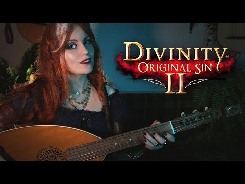 Divinity Original Sin 2 - Lohse's song / Sing For Me (Gingertail cover)