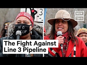 Indigenous Activists Fight to Stop Line 3 Pipeline | One Small Step