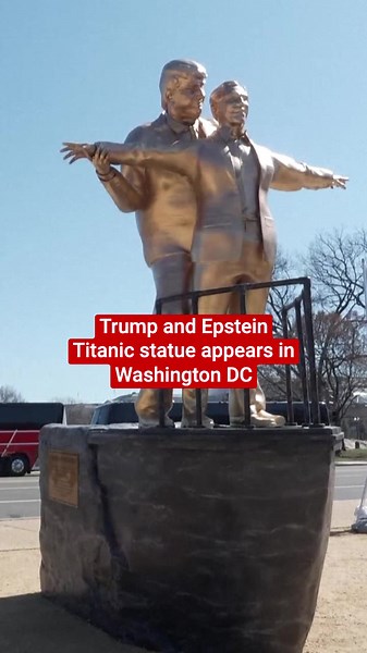 Trump and Epstein Titanic statue appears in Washington DC