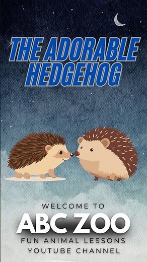 Hedgehogs for Kids: 10 Fun Facts About These Spiky Friends! | ABC ZOO Fun Animal Lessons