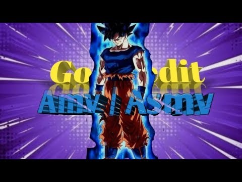 || Dragon ball super{ASMV/AMV} || Kakarot!|| Son goku
