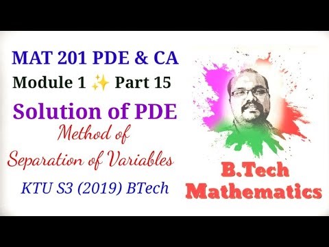 Method of Separation of Variables Problem - S3(2019) PDE & CA - Module 1 (Part 15)-KTU