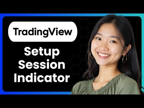 How To Setup Session Indicator On Tradingview