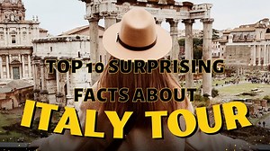 Exploring the Surprising Facts About Italy | Interesting Facts about Italy | Italy Travel Guide - Italian Food