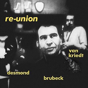 Dave Brubeck Quintet - Re-Union