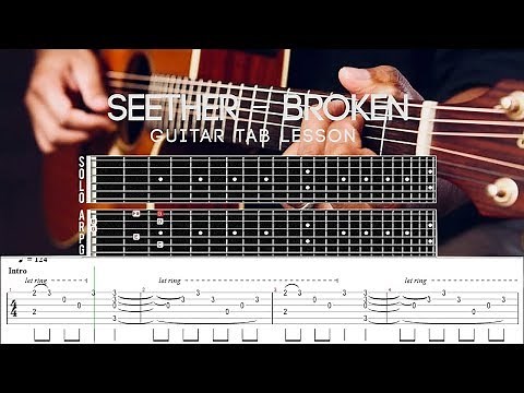 Seether - Broken Guitar Lesson Tab