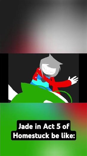 Jade during Act 5 of Homestuck be like: #homestuck #Jadeharley #crashout #fyp #meme