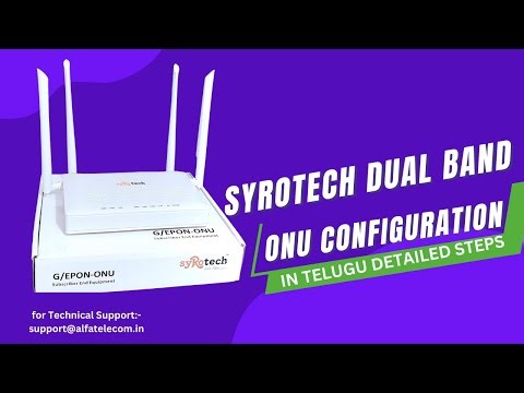 syrotech dual band router configuration telugu| syrotech dual band onu configuration