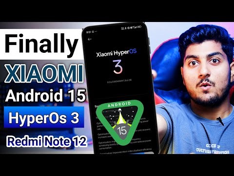 Finally HyperOs 3 Android 15 Based Update For Redmi Note 12 is here