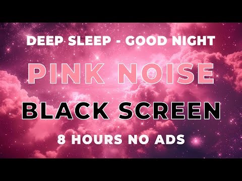 Relaxing Pink Noise to Help you Sleep! | 8 Hour Pink Noise for Sleeping - Black Screen