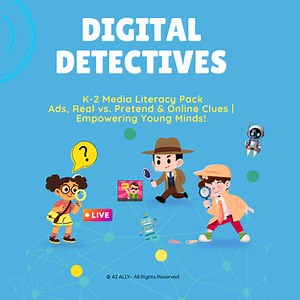 K-2 Digital Media Literacy Activities | Internet Safety & Real vs Pretend