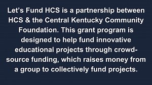 Two Let's Fund HCS projects have been fully funded -- THANK YOU...