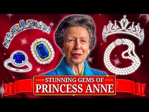 Princess Anne’s Dazzling 2025 Jewelry Collection | British Royal Gems