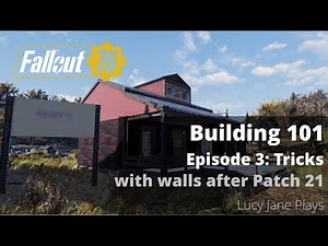Fallout 76 Building 101 - Tricks with walls after Patch 21