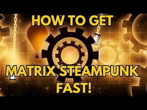 HOW TO GET MATRIX STEAMPUNK FAST! SOLS RNG