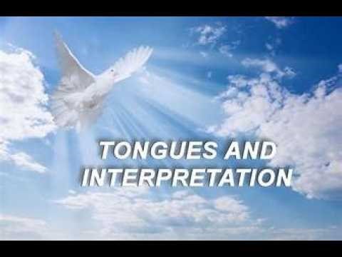 THE GIFT OF INTERPRETATION OF TONGUES