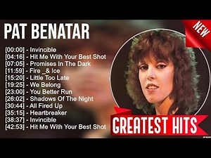 Pat Benatar Greatest Hits ~ Best Songs Of 80s 90s Old Music Hits Collection