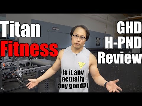 Is the Titan Fitness GHD H-PND Any Good?