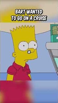 Bart Wanted To Go On A Cruise #thesimpsons