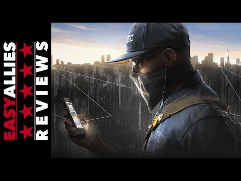 Watch Dogs 2 - Easy Allies Review