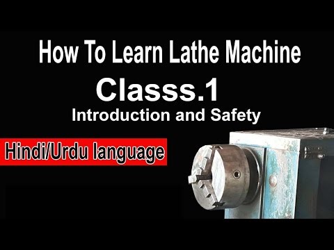 How to learn lathe machine in Hindi/Urdu complete tutorial