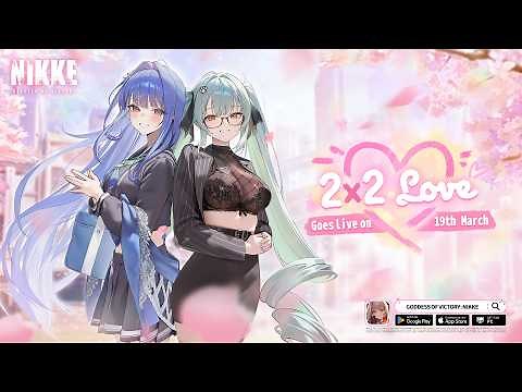 Dating Sim Story Event: 2X2 LOVE PV Full Ver.| GODDESS OF VICTORY: NIKKE
