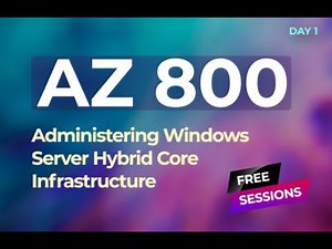AZ 800 Administering Windows Server Hybrid Core Infrastructure - Part 1
