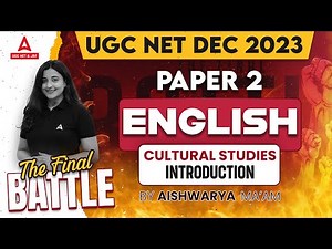 UGC NET English Literature Classes | Cultural Studies in English Literature By Aishwarya Puri