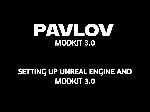 Setting up Pavlov Modkit 3 (2023) | Pavlov Modding Tutorials Ep. 1