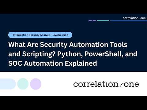 What Are Security Automation Tools and Scripting? Python, PowerShell, and SOC Automation Explained