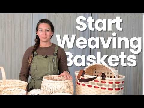 How to Get Started in Basketry: Tools, Materials and First Projects