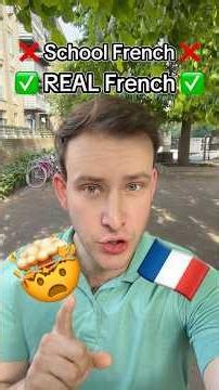 School French sounds so different to REAL French! 🤯