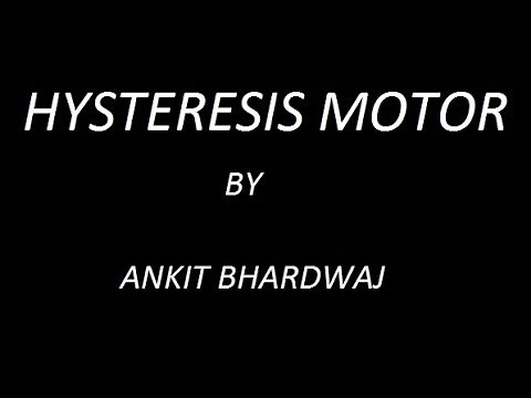 HYSTERESIS MOTOR and its APPLICATIONS !!
