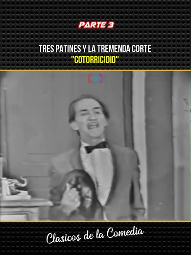 Tres Patines y la tremenda corte