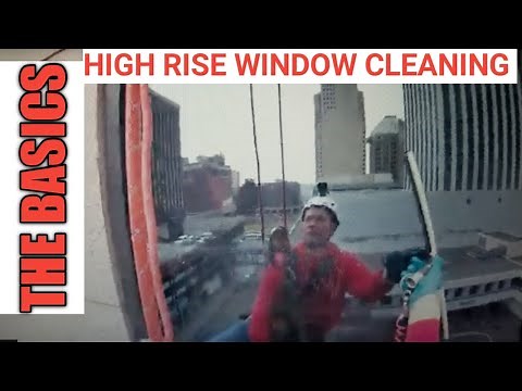 High Rise Window Cleaning Basics