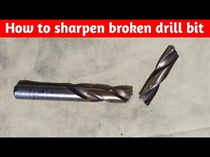 Hand Sharpening a Broken Drill Bit in Minutes